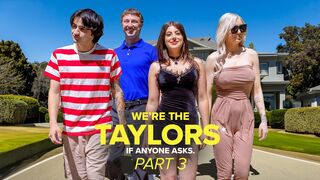 Family Reunion Heat – The Taylors Part 3 - Kenzie, Gal, and Whitney Fuck Their Way Through the Weekend